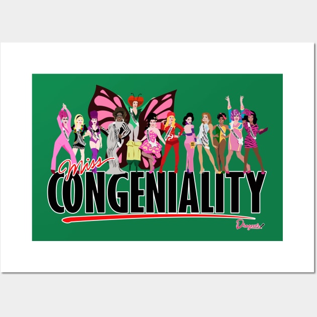 Miss Congeniality from Drag Race Wall Art by dragover